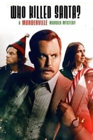 Watch Who Killed Santa? A Murderville Murder Mystery