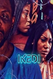 Watch Ikedi