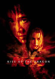 Watch Kiss of the Dragon