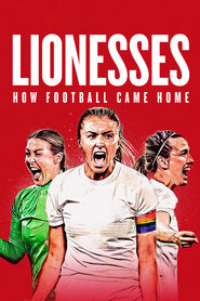 Watch Lionesses: How Football Came Home