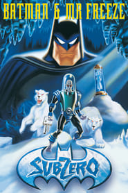 Watch Batman & Mr. Freeze: SubZero