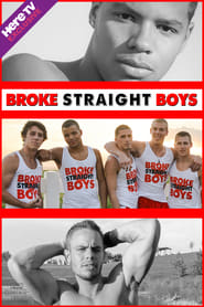 Watch Broke Straight Boys