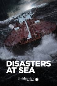 Watch Disasters at Sea