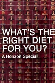 Watch What's the Right Diet for You? A Horizon Special