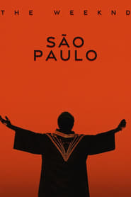 Watch The Weeknd: Live at São Paulo