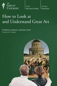 Watch How to Look at and Understand Great Art