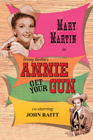 Watch Annie Get Your Gun