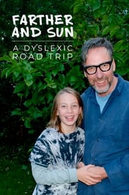 Watch Farther and Sun: A Dyslexic Road Trip