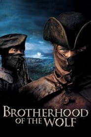 Watch Brotherhood of the Wolf