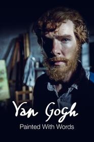 Watch Van Gogh: Painted with Words