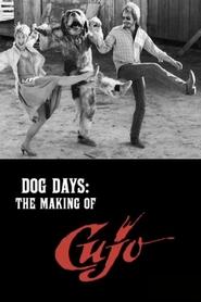 Watch Dog Days: The Making of 'Cujo'