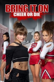 Watch Bring It On: Cheer Or Die