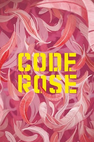 Watch Code Rose