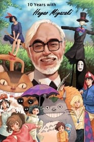 Watch 10 Years with Hayao Miyazaki