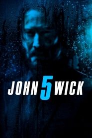 Watch John Wick: Chapter 5