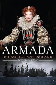 Watch Armada: 12 Days to Save England