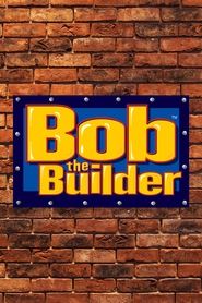 Watch Bob the Builder