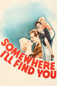 Watch Somewhere I'll Find You