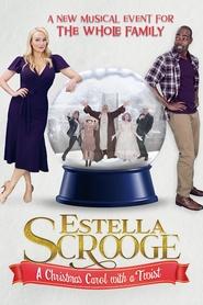 Watch Estella Scrooge