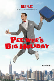 Watch Pee-wee's Big Holiday