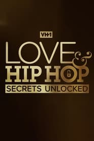 Watch Love & Hip Hop: Secrets Unlocked