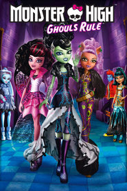 Watch Monster High: Ghouls Rule