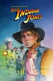 Watch The Adventures of Young Indiana Jones: Hollywood Follies