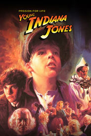 Watch The Adventures of Young Indiana Jones: Passion for Life