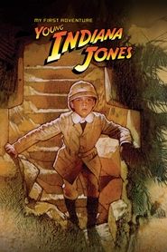 Watch The Adventures of Young Indiana Jones: My First Adventure