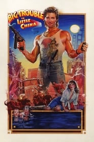 Watch Big Trouble in Little China