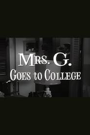 Watch Mrs. G. Goes to College