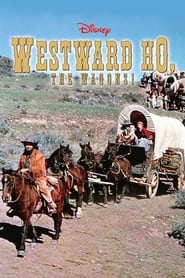 Watch Westward Ho, The Wagons!