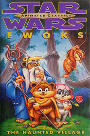 Watch Star Wars: Ewoks - The Haunted Village