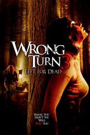 Watch Wrong Turn 3: Left for Dead