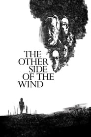 Watch The Other Side of the Wind