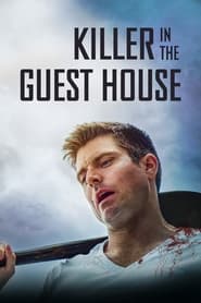 Watch Killer in the Guest House