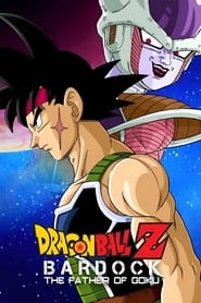 Watch Dragon Ball Z: Bardock - The Father of Goku