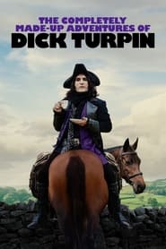 Watch The Completely Made-Up Adventures of Dick Turpin