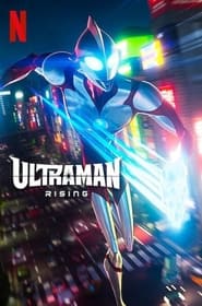 Watch Ultraman: Rising