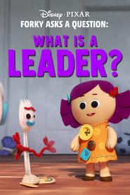 Watch Forky Asks a Question: What Is a Leader?