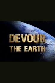 Watch Devour the Earth