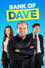 Watch Bank of Dave