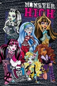 Watch Monster High