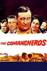 Watch The Comancheros