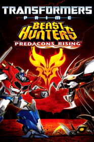 Watch Transformers Prime: Beast Hunters - Predacons Rising