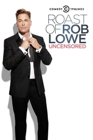 Watch Comedy Central Roast of Rob Lowe