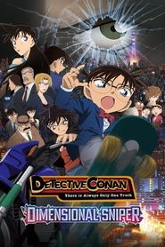 Watch Detective Conan: Dimensional Sniper