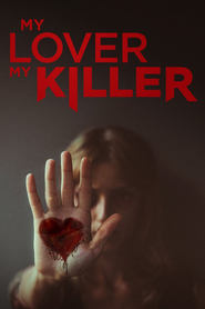 Watch My Lover My Killer