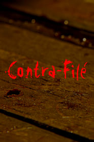 Watch Contra-Filé