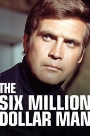 Watch The Six Million Dollar Man